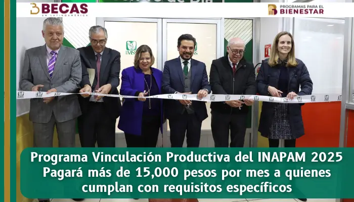 Programa Vinculación Productiva del INAPAM 2025 Pagará más de 15,000 pesos por mes a quienes cumplan con requisitos específicos