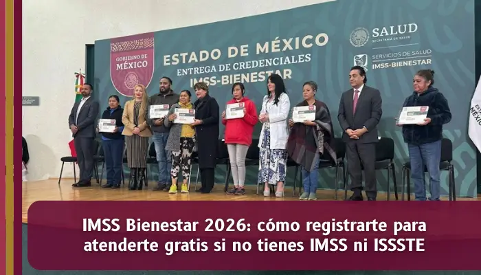 IMSS Bienestar 2026 con atención médica gratuita para personas sin IMSS ni ISSSTE