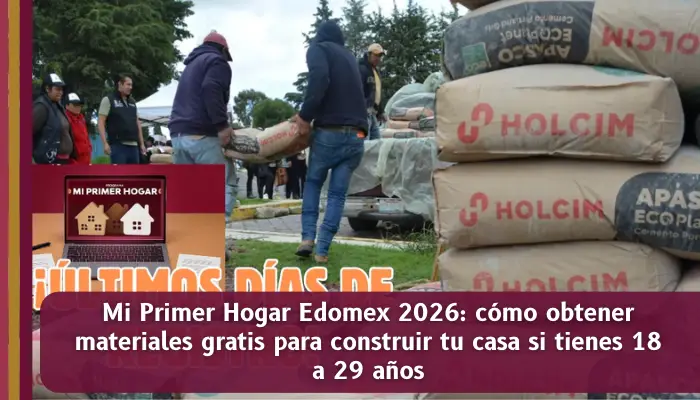 Programa Mi Primer Hogar Edomex 2026 del IMEVIS con materiales de construcción gratuitos para jóvenes de 18 a 29 años con terreno propio
